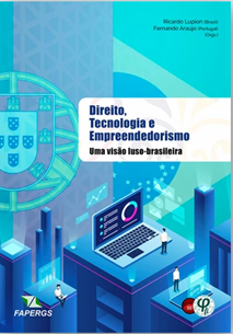 direito tecnologia e empreendedorismo Uma visão Luso Brasileira